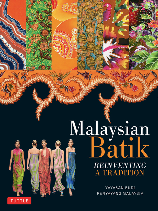 Title details for Malaysian Batik by Noor Azlina Yunus - Wait list